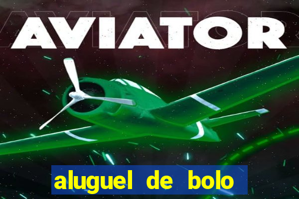 aluguel de bolo fake fortaleza